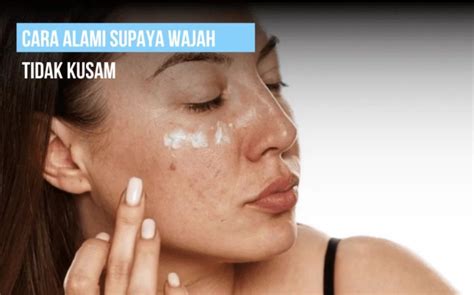 5 Rahasia Alami Bikin Wajah Glow Up, Bye-Bye Kusam! 💫