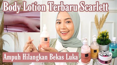 5 Alasan Serum Scarlett Ampuh Hilangkan Bekas Luka di Badan! 5 Alasan Serum Scarlett Ampuh Hilangkan Bekas Luka di Badan!